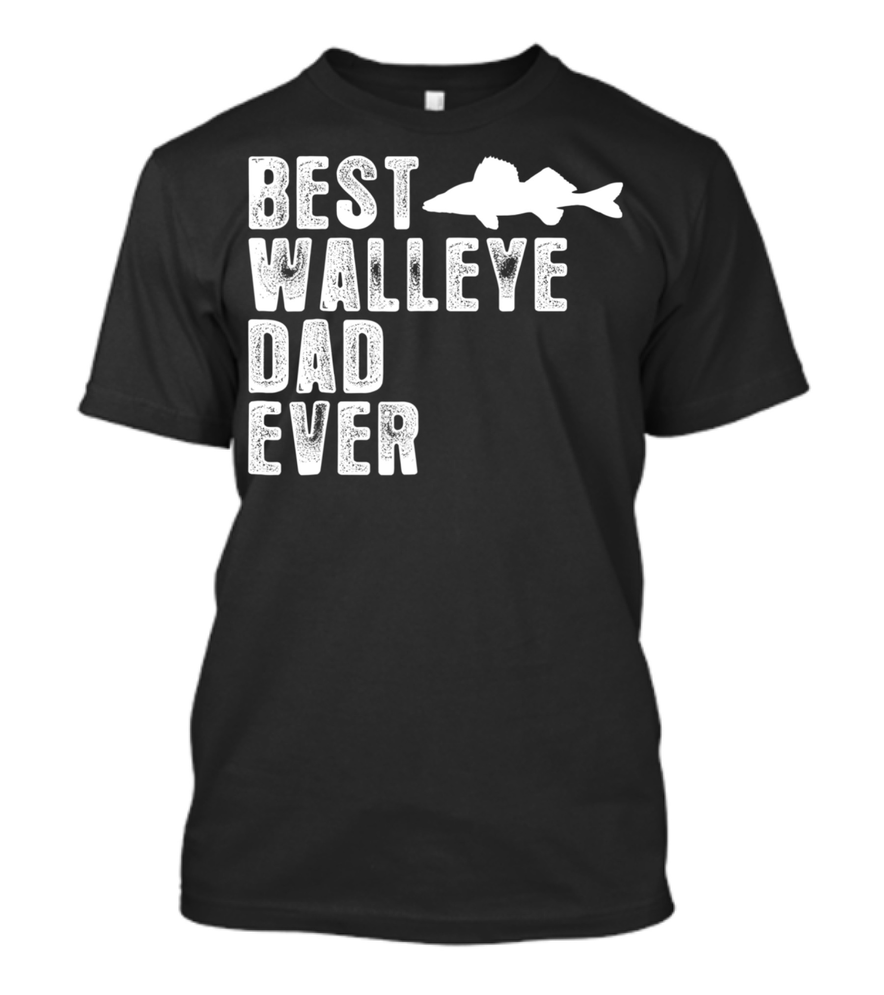 Best Walleye Dad Ever Fishing T-Shirt