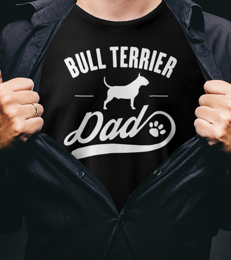 Bull Terrier Dad Dog Owner Lover T-Shirt