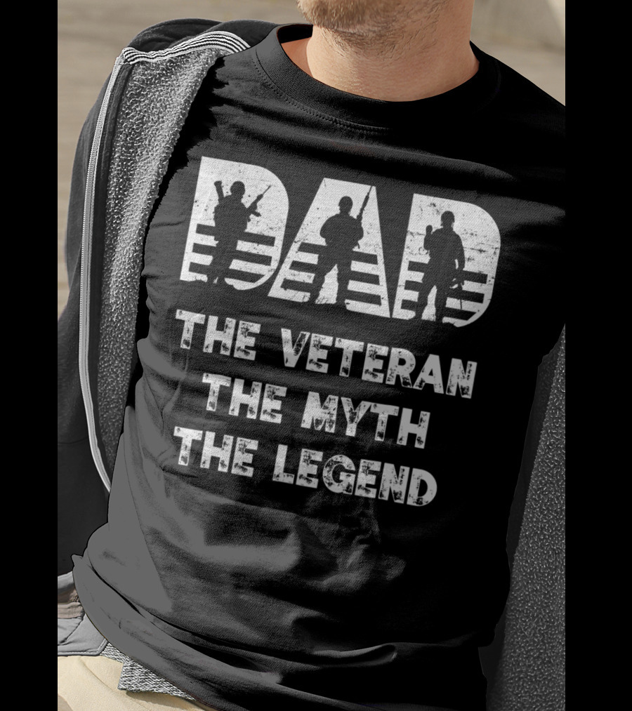 Dad Veteran Myth Legend Perfect For Veteran Dad 55 T-Shirt