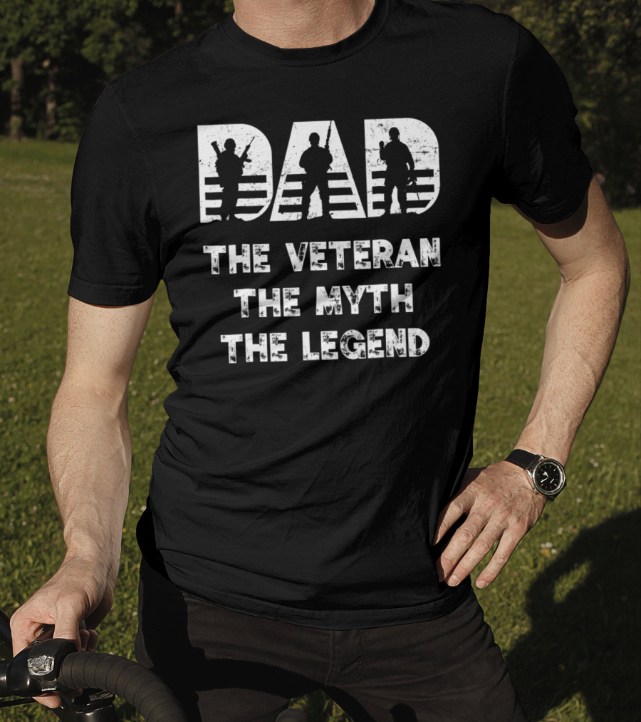 Dad Veteran Myth Legend Perfect For Veteran Dad 55 T-Shirt