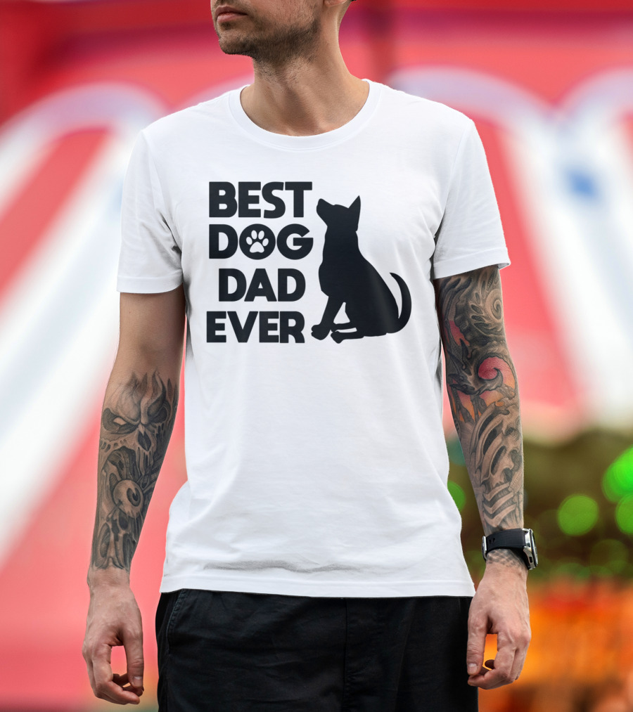 Best Dog Dad Ever Dog Lover Pet Owner Adorable Pets Canine T-Shirt