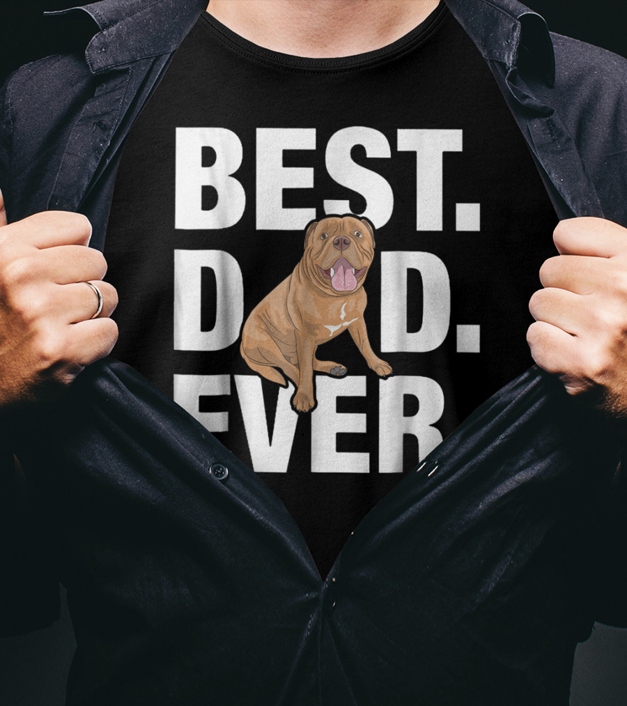 Best Dogue DE Bordeaux Dad Ever Funny Lover27 T-Shirt