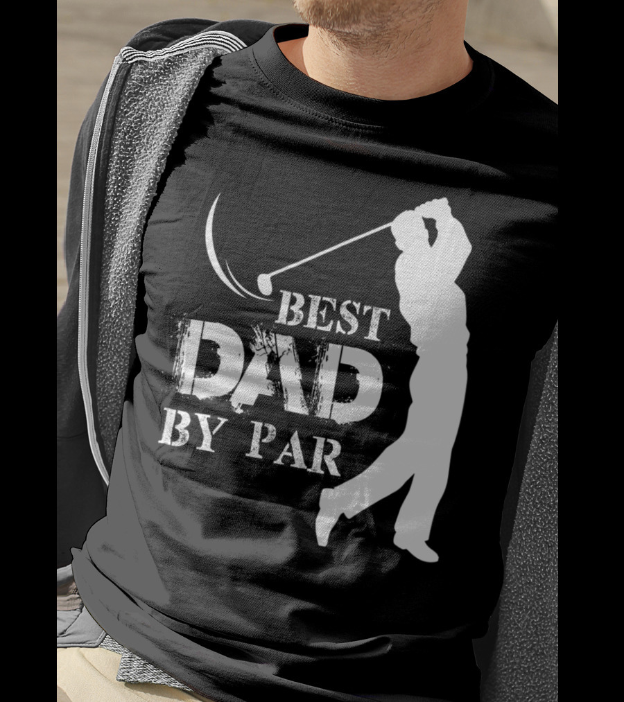 Father's Day Best Dad By Par Funny Golf Lover T-Shirt