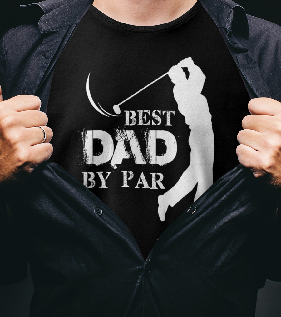 Father's Day Best Dad By Par Funny Golf Lover T-Shirt
