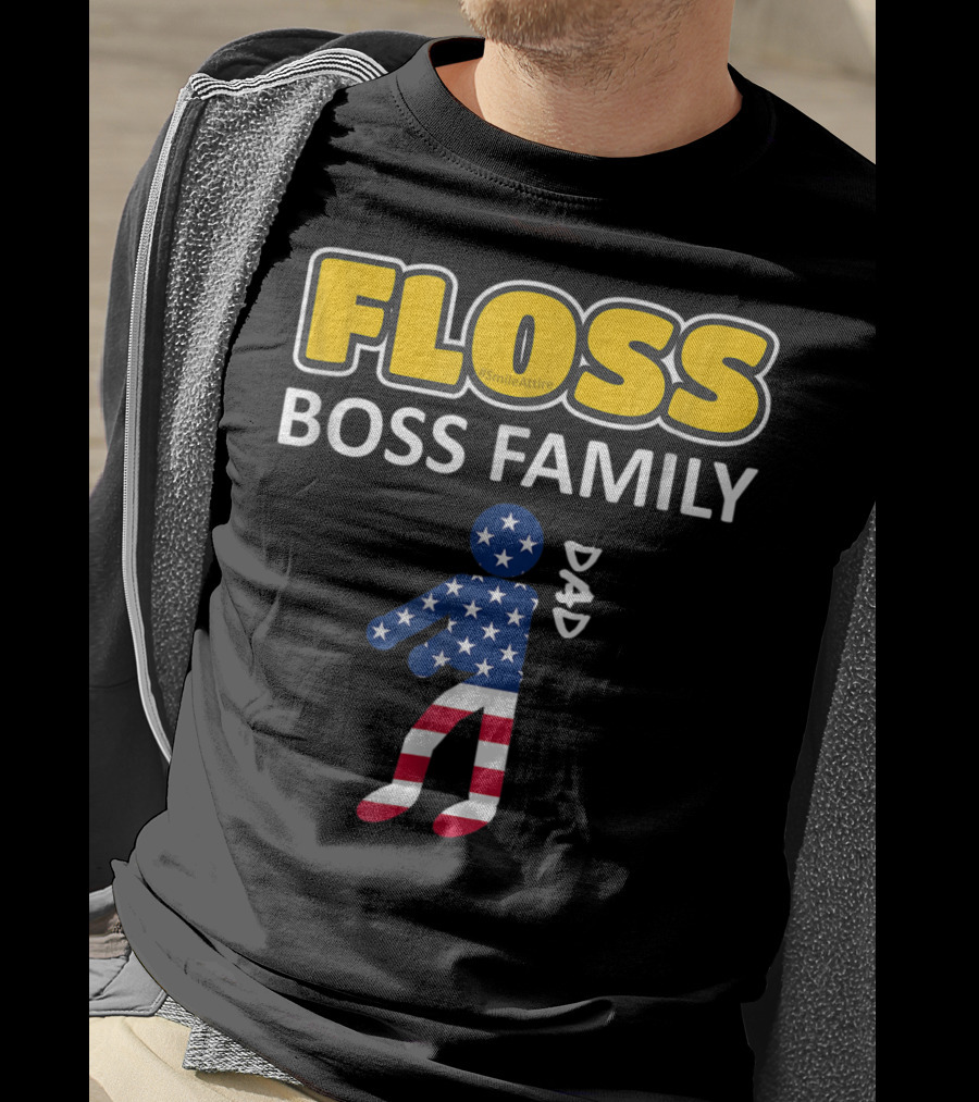 FLOSS Boss Family Dance Dad USA Flag Flossing#SmileAttire T-Shirt