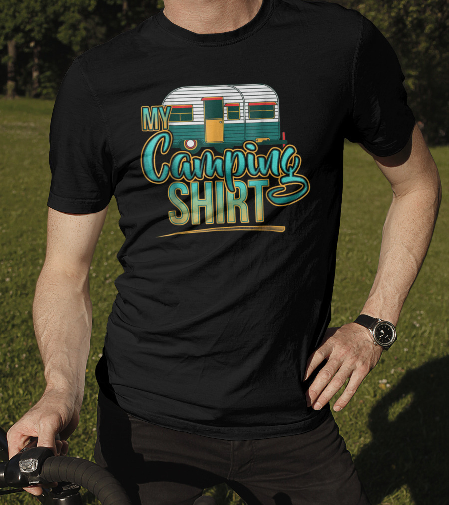 My Camping Shirt Funny RV Campfire Bonfire Dad Mom66 T-Shirt