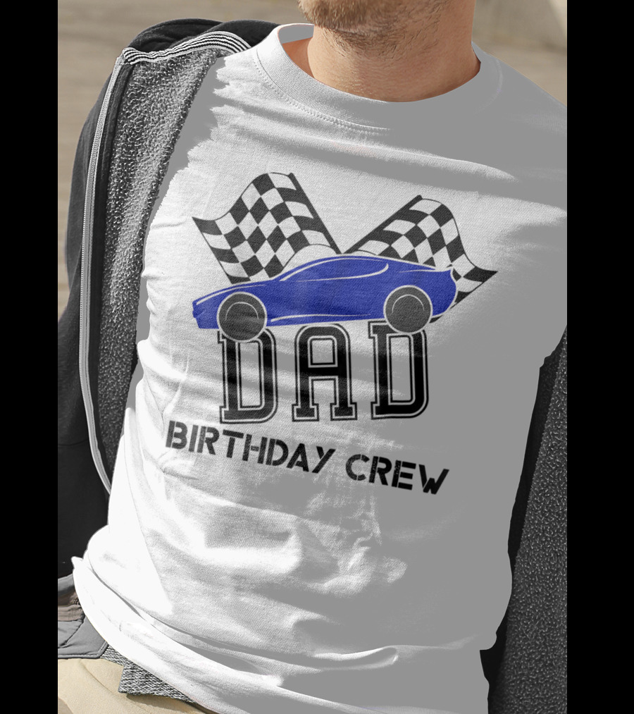 DAD Birthday Crew Super Race Car Kids Party Checkered Flags T-Shirt