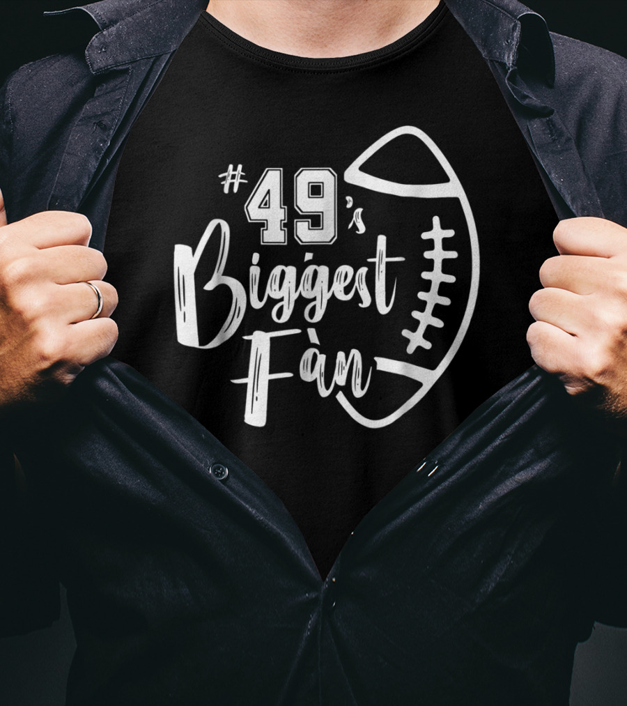 49's Biggest Fan Football Brother T-Shirt