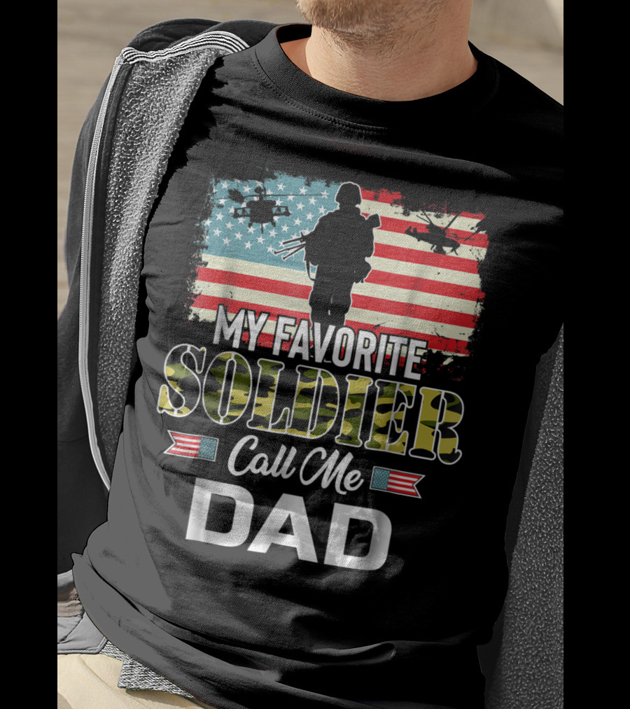 Army Veteran My Favorite Soldier Call Me Dad American Flag Helicopters T-Shirt