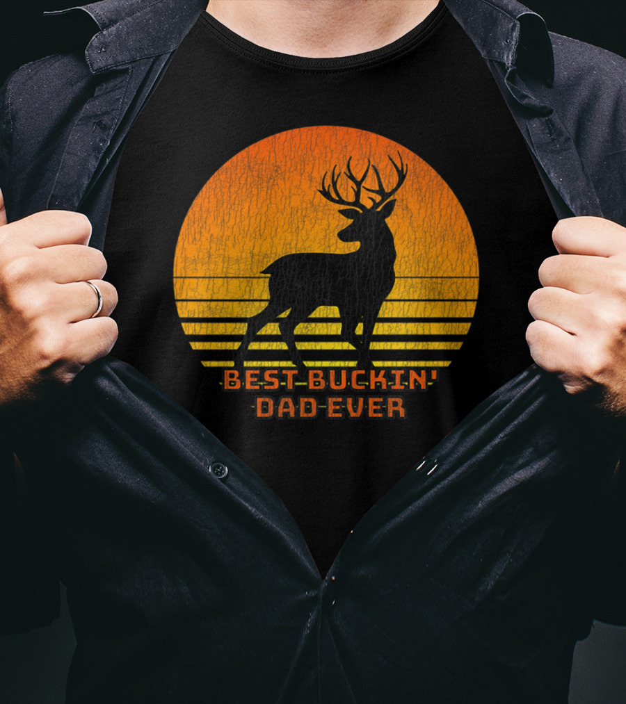 Best Buckin Dad Ever Fun Deer Hunting Retro Sunset T-Shirt