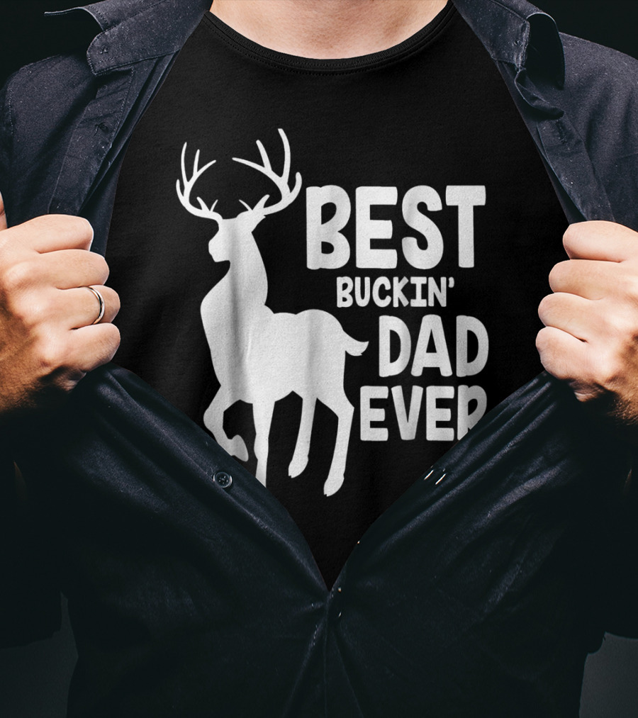 Best Buckin' Dad Ever Deer T-Shirt