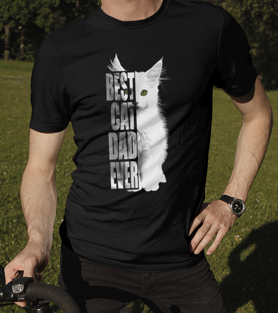 Best Cat Dad Ever White Cat T-Shirt