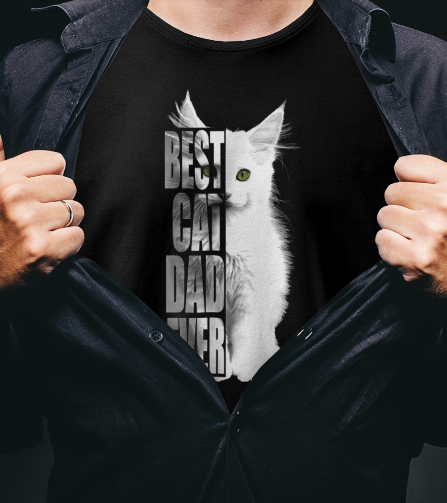 Best Cat Dad Ever White Cat T-Shirt