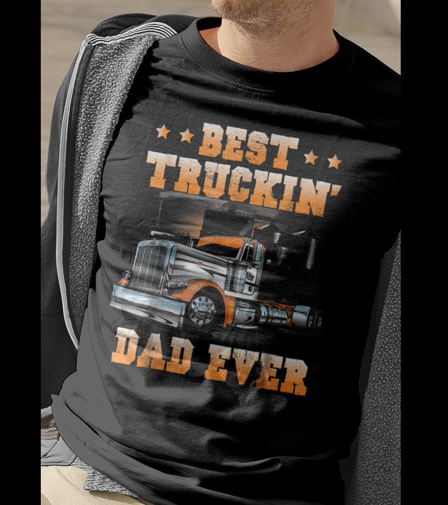 Best Truckin Dad Ever Big Rig USA Flag T-Shirt