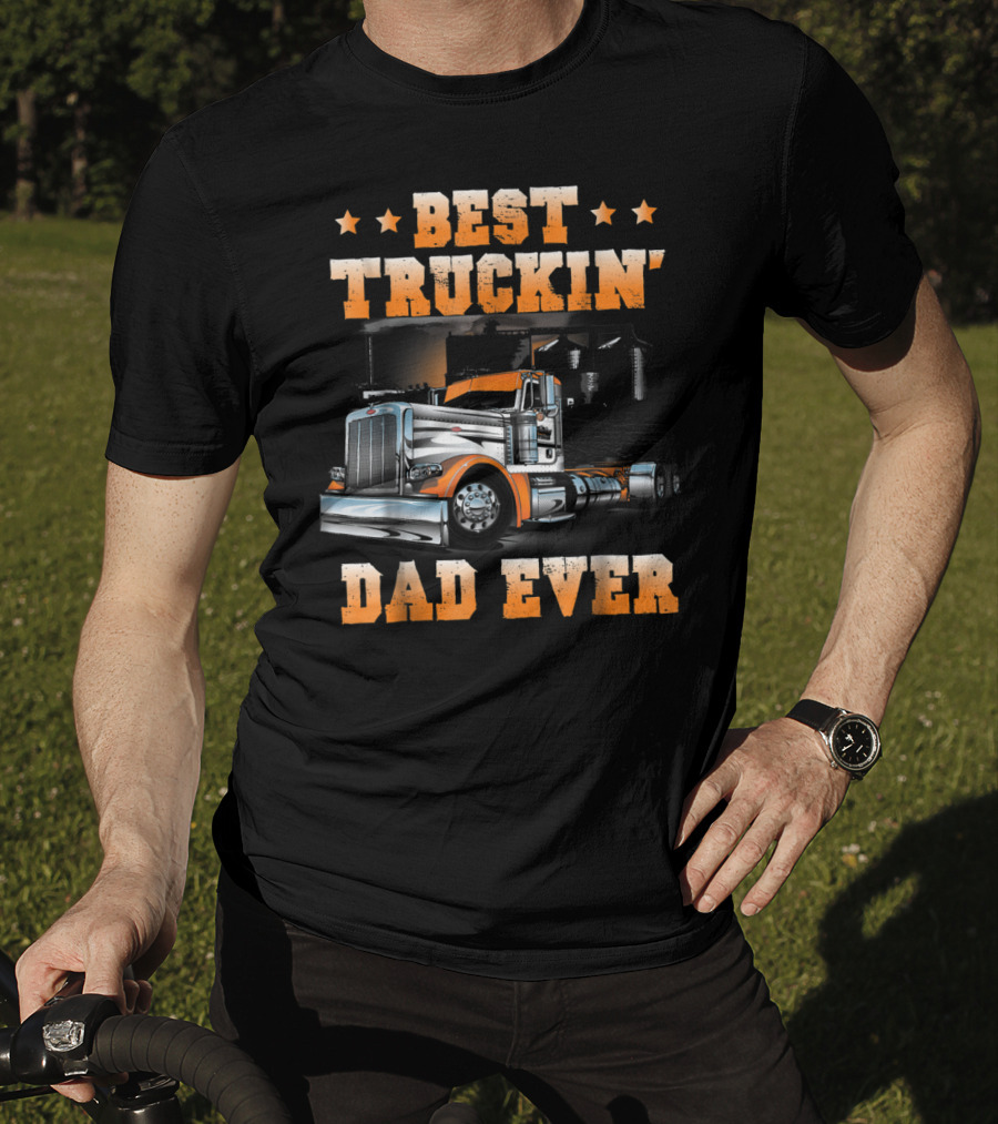 Best Truckin Dad Ever Big Rig USA Flag T-Shirt