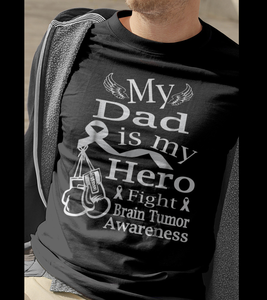 My Dad Is My Hero Fight Brain Tumor Awareness Gray Ribbon Boxer Wings T-Shirt