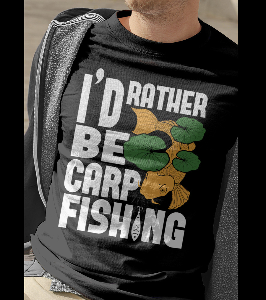 I'd Rather Be Carp Fishing Dad91 T-Shirt