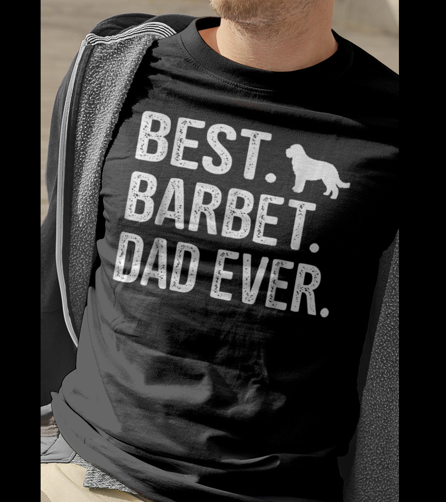 Best Barbet Dad Ever Barbet T-Shirt