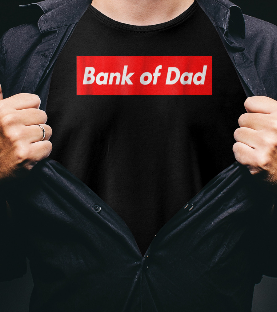 Bank Of Dad Red Box Logo Bold Capitalized T-Shirt
