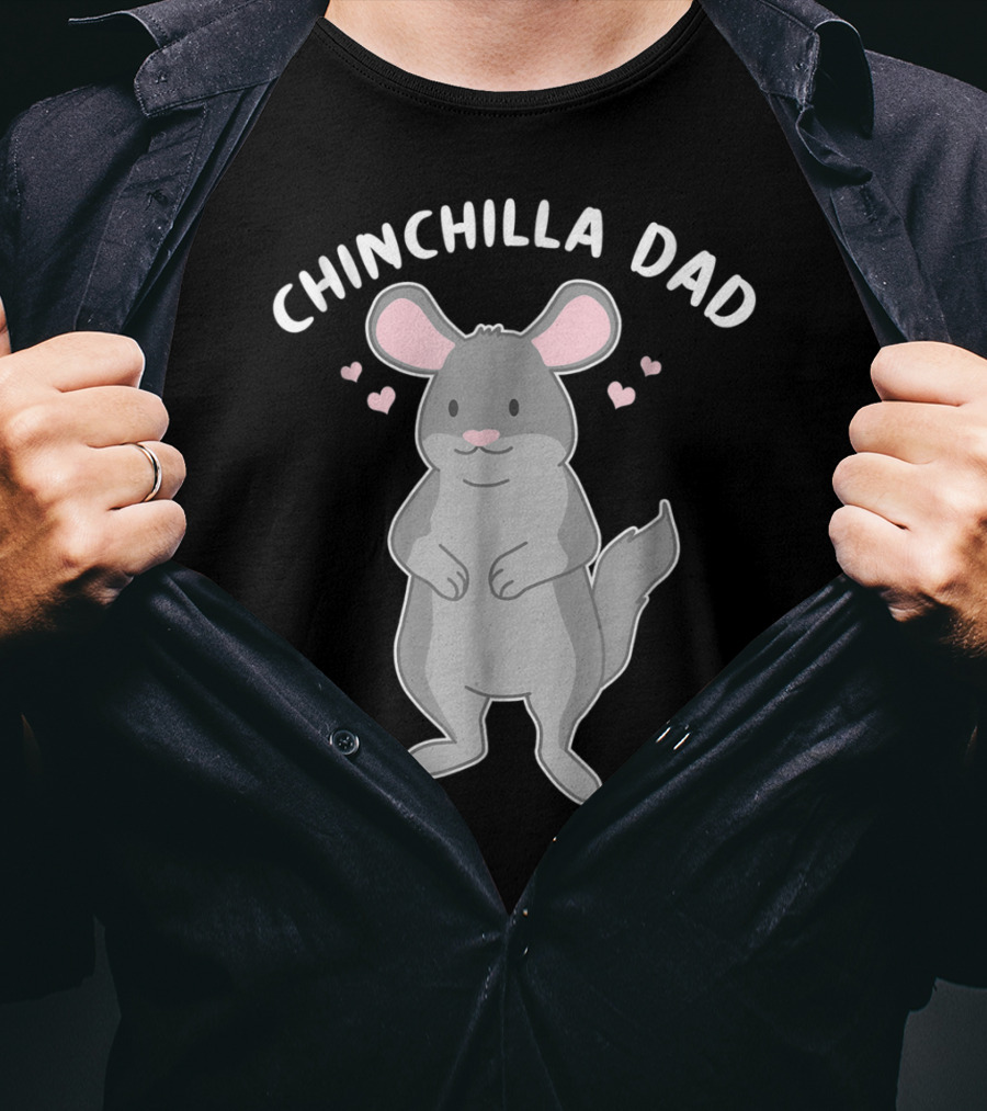Chinchilla Dad Cute Funny Pet Lover With Hearts T-Shirt