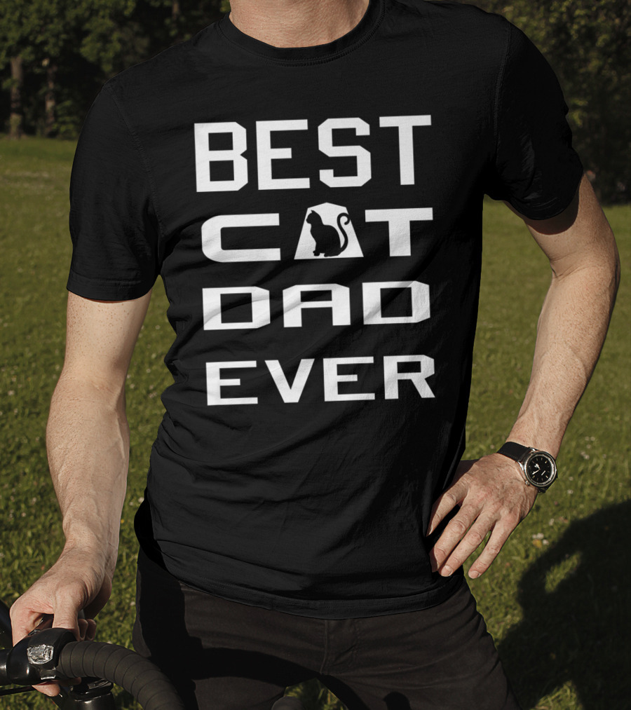 Best Cat Dad Ever Cool Funny Cat Owner T-Shirt