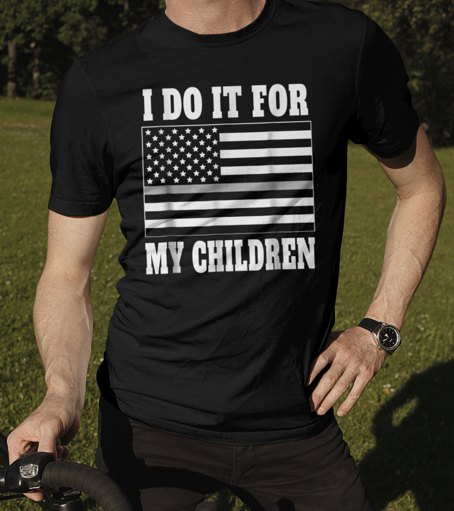 Corrections Officer Dad I Do It For My Children Thin Gray Line Flag T-Shirt