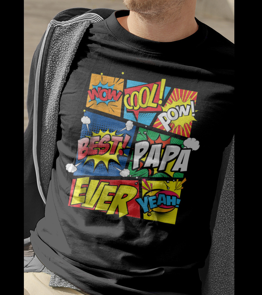 Best Papa Ever Wow Cool Pow Comic Book Family Dad King T-Shirt