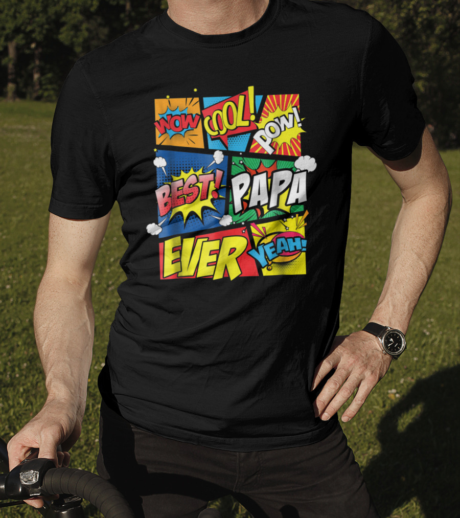 Best Papa Ever Wow Cool Pow Comic Book Family Dad King T-Shirt