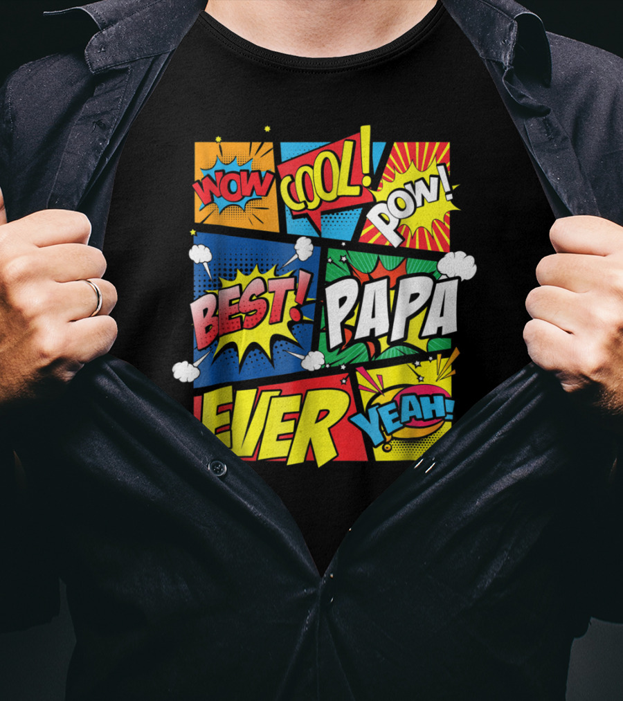 Best Papa Ever Wow Cool Pow Comic Book Family Dad King T-Shirt