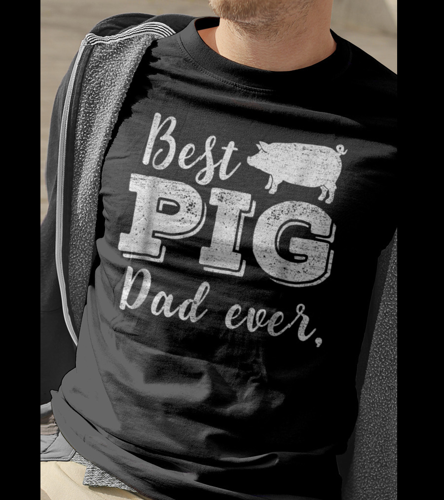 Best Pig Dad Ever Daddy Pig Pork Funny BBQ T-Shirt