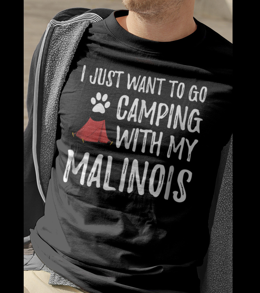 I Just Want To Go Camping With My Malinois Paw Print Tent T-Shirt