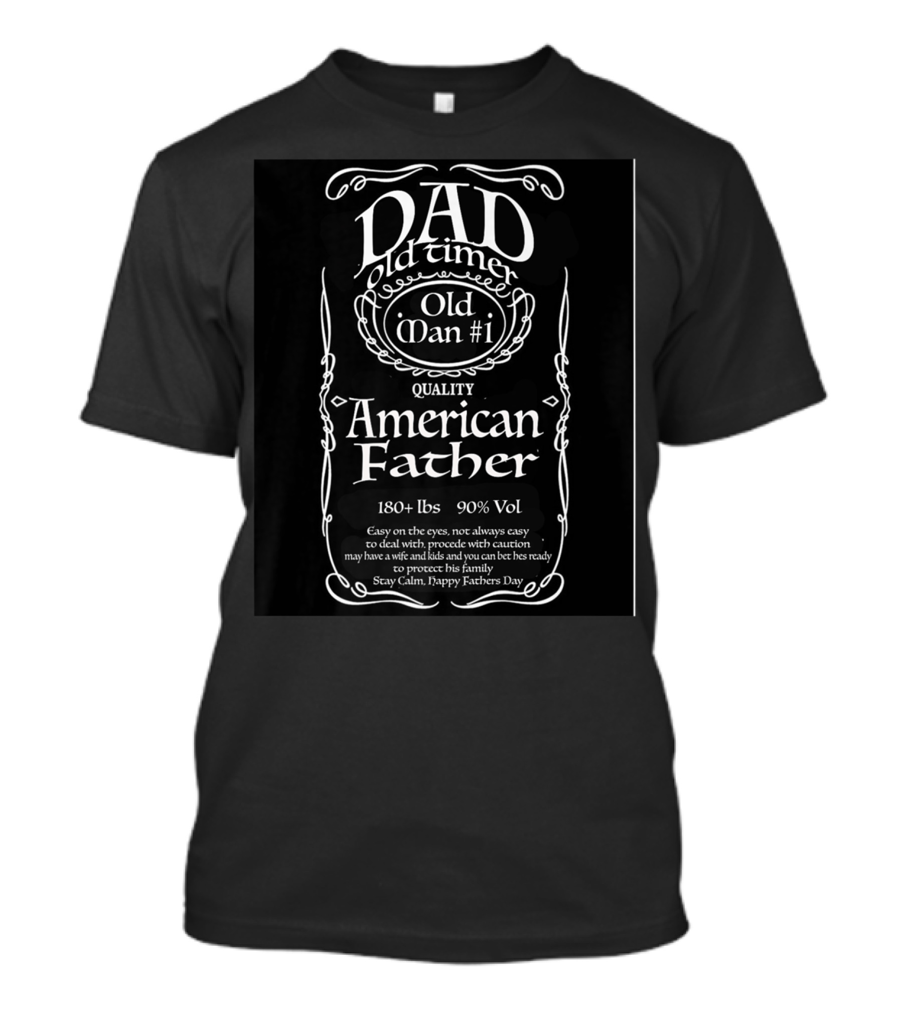 Dad Old Time Old Man #1 Quality American Father T-Shirt