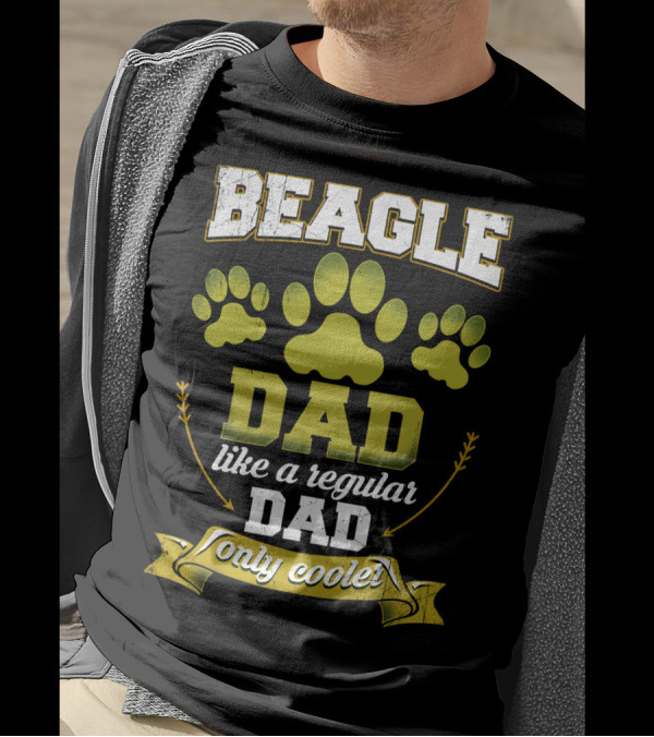 Beagle Dad Like A Regular Dad Only Cooler Paw Prints T-Shirt