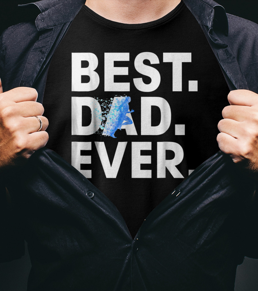 Best Dad Ever Running Motivational Blue Splash T-Shirt