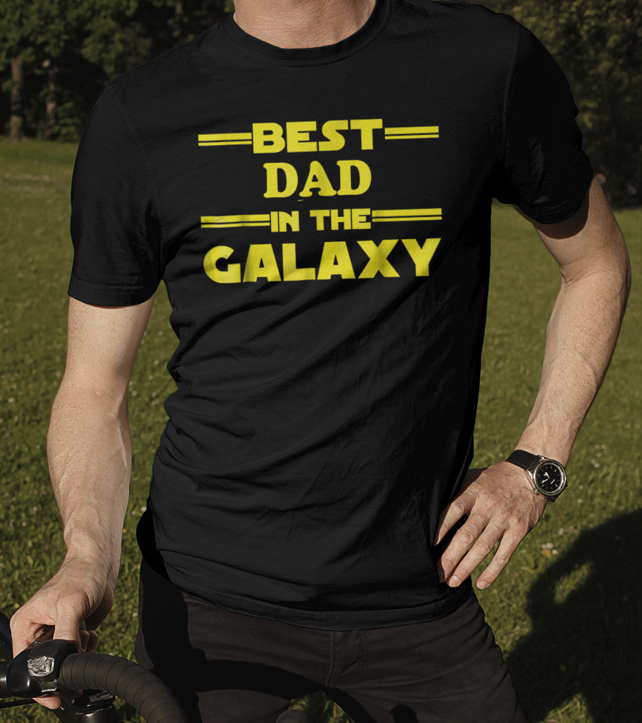Best Dad In The Galaxy Nerdy Father Star Wars Inspired T-Shirt