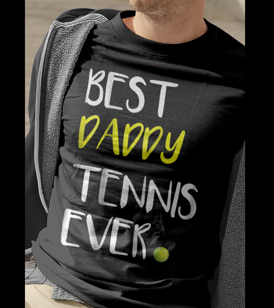 Best Daddy Tennis Ever From Tennis Lover84 Tennis Ball T-Shirt