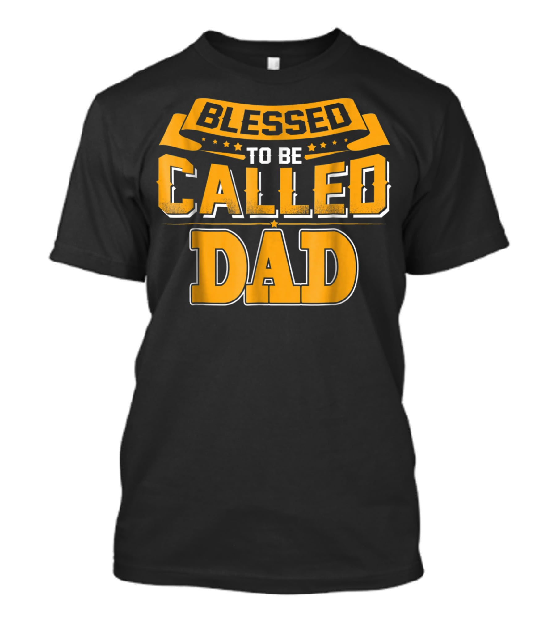 Blessed To Be Called Dad T-Shirt