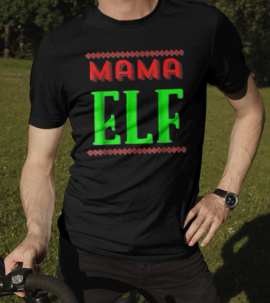 Mama Elf Christmas Holiday T-Shirt