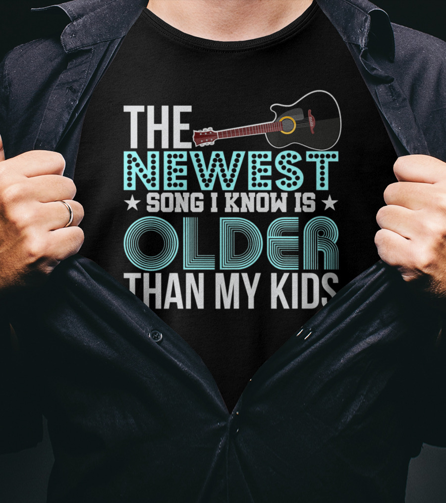 The Newest Song I Know Is Older Than My Kids Acoustic Guitar Dad Grandpa Grandma65 T-Shirt