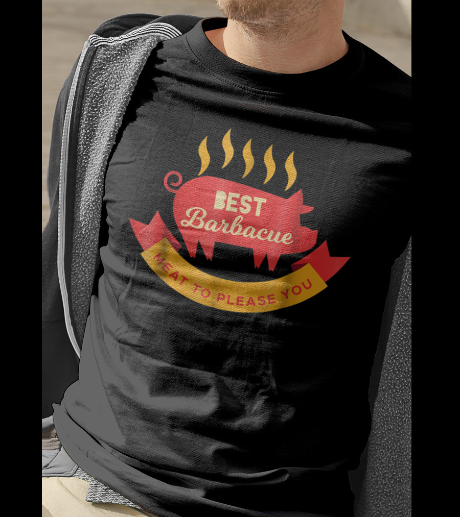 Best Barbecue Meat To Please You BBQ Pit Master Grilling T-Shirt