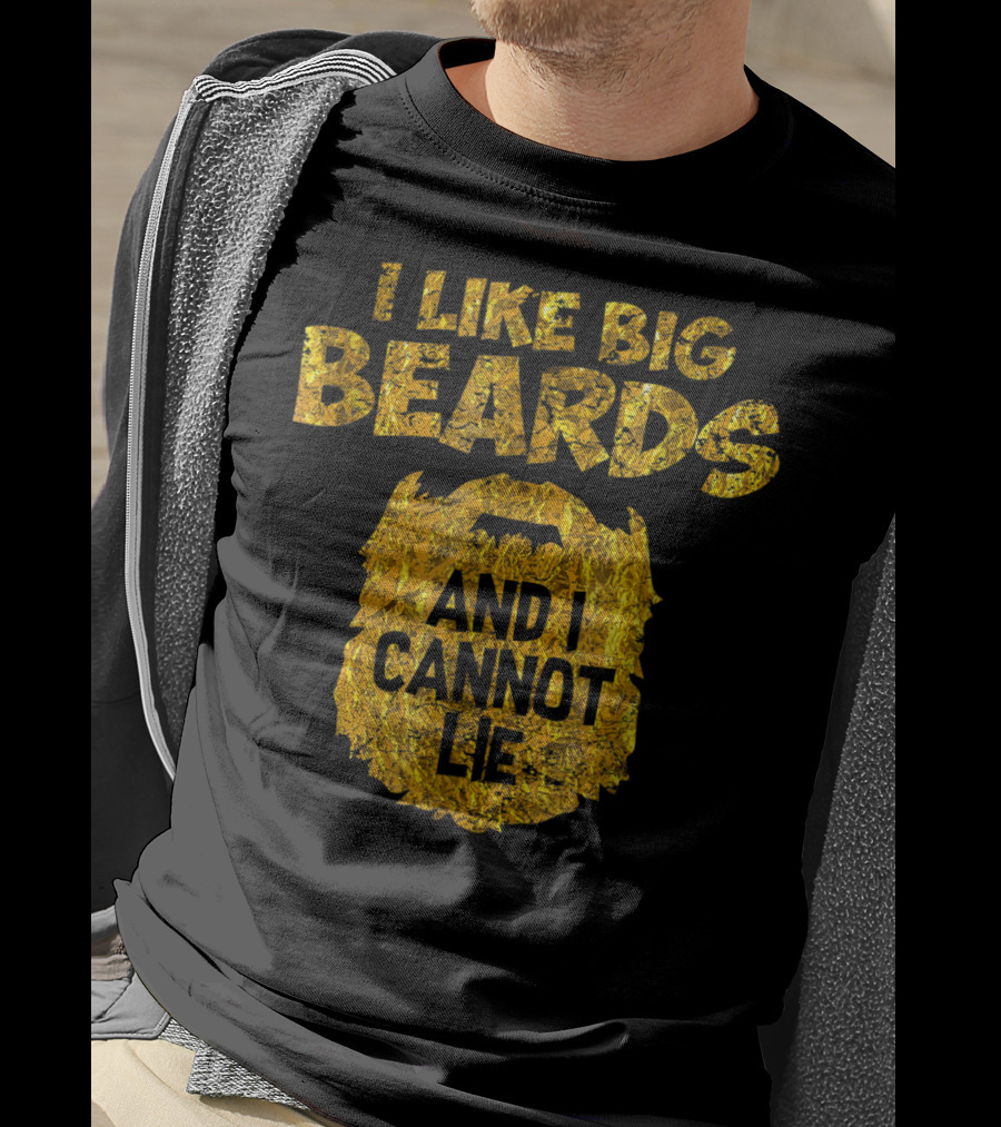 I Like Big Beards And I Cannot Lie Gold Foil T-Shirt