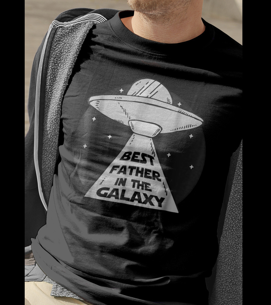 Best Father In The Galaxy UFO Beam Stars T-Shirt