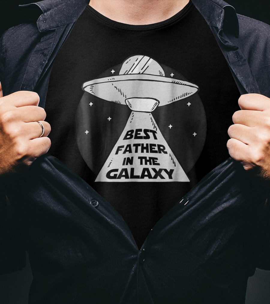 Best Father In The Galaxy UFO Beam Stars T-Shirt