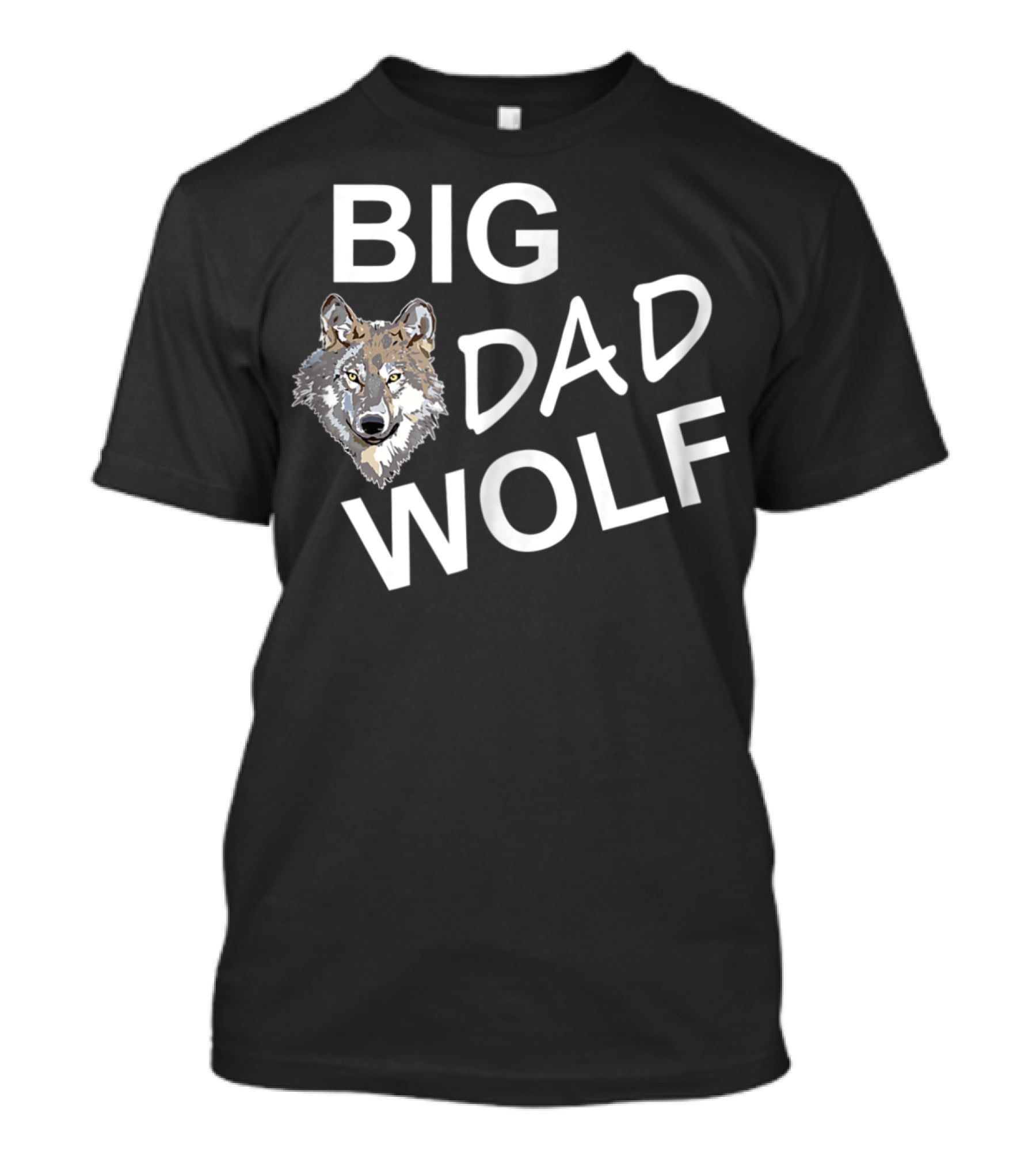 Big Dad Wolf Funny Wolf Face Big Dad Wolf T-Shirt
