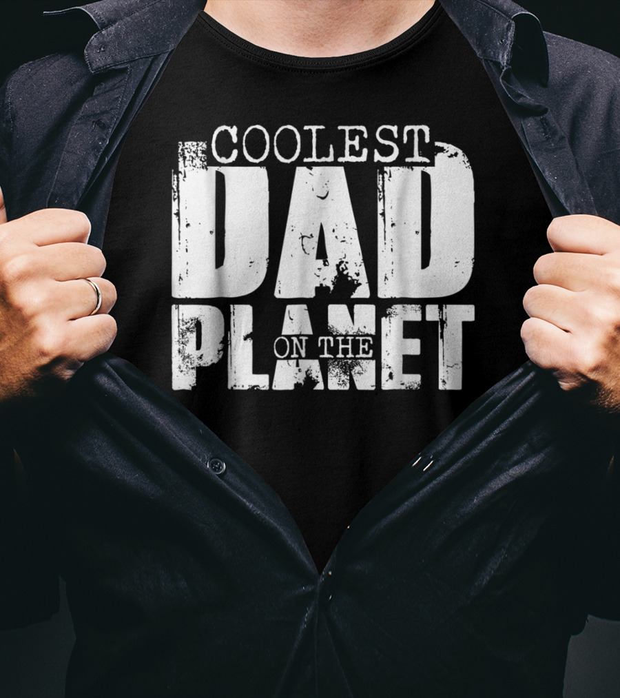 Coolest Dad On The Planet T-Shirt