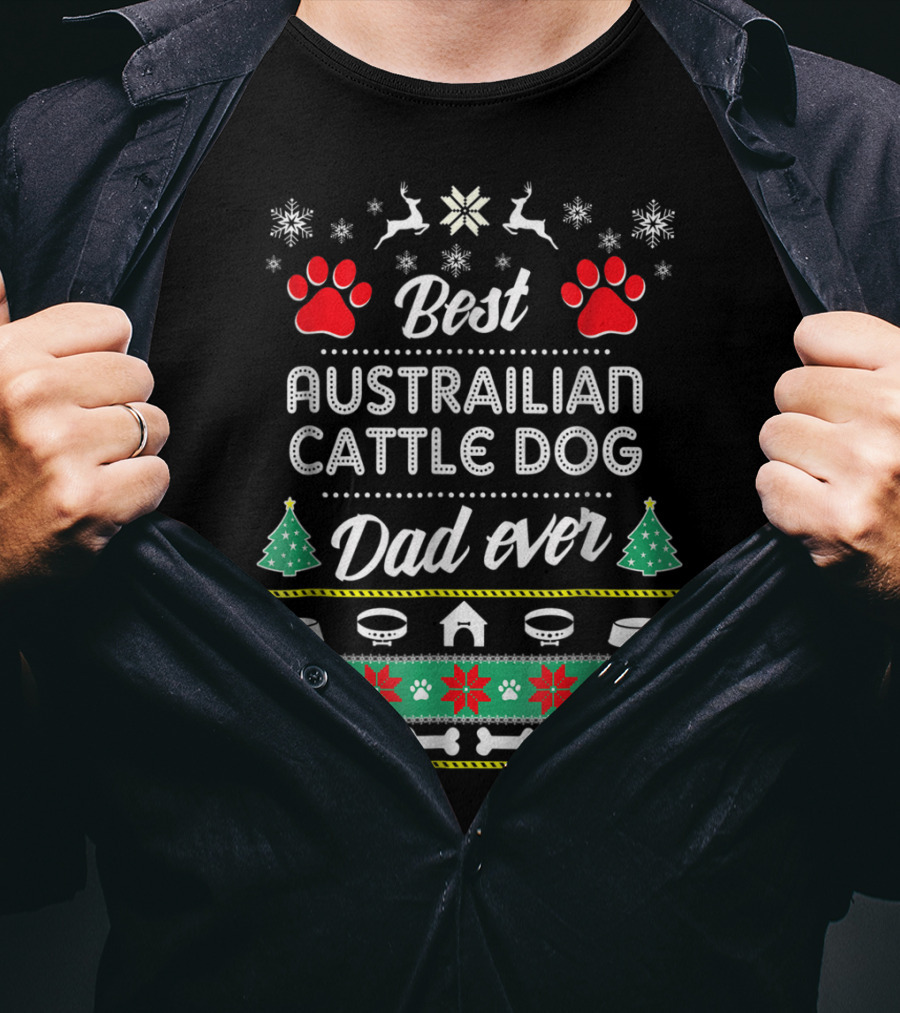 Best Australian Cattle Dog Dad Ever Holiday T-Shirt