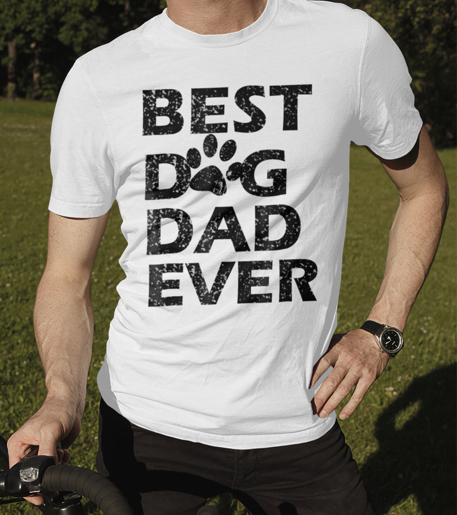 Best Dog Dad Ever Paw Print Men Women13 T-Shirt