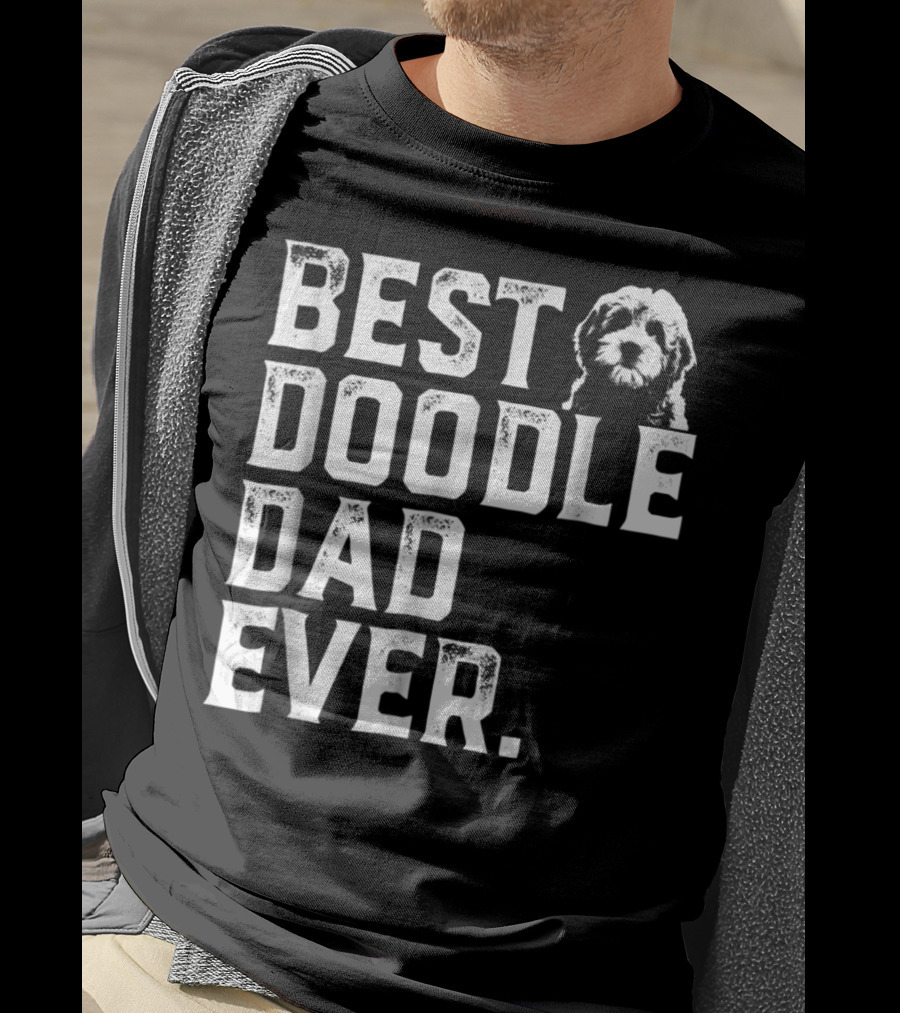 Best Doodle Dad Ever Dog T-Shirt