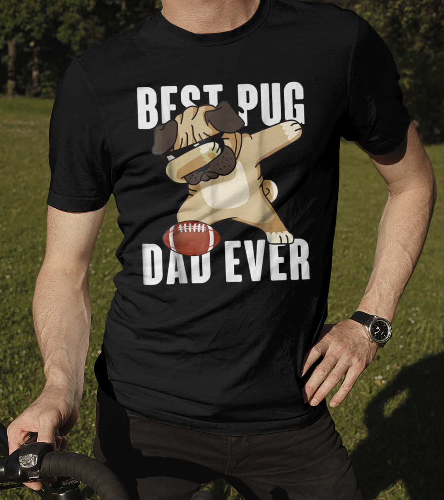 BEST PUG DAD EVER Dabbing Football Dog T-Shirt