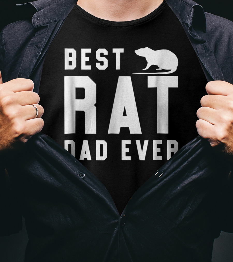 Best Rat Dad Ever Funny Pet Rat Mouse Ideal Dad Shirt White63 T-Shirt